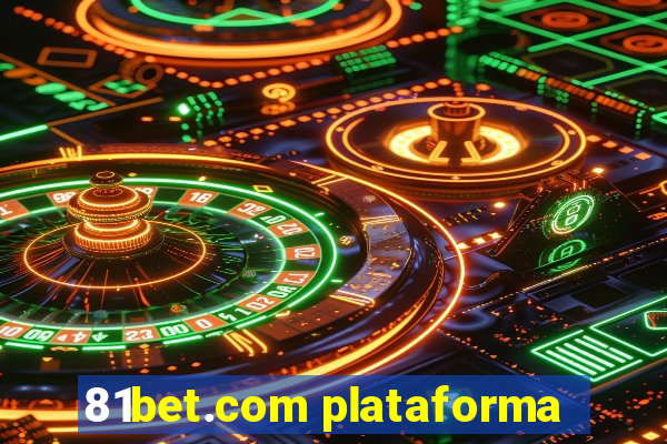 81bet.com plataforma